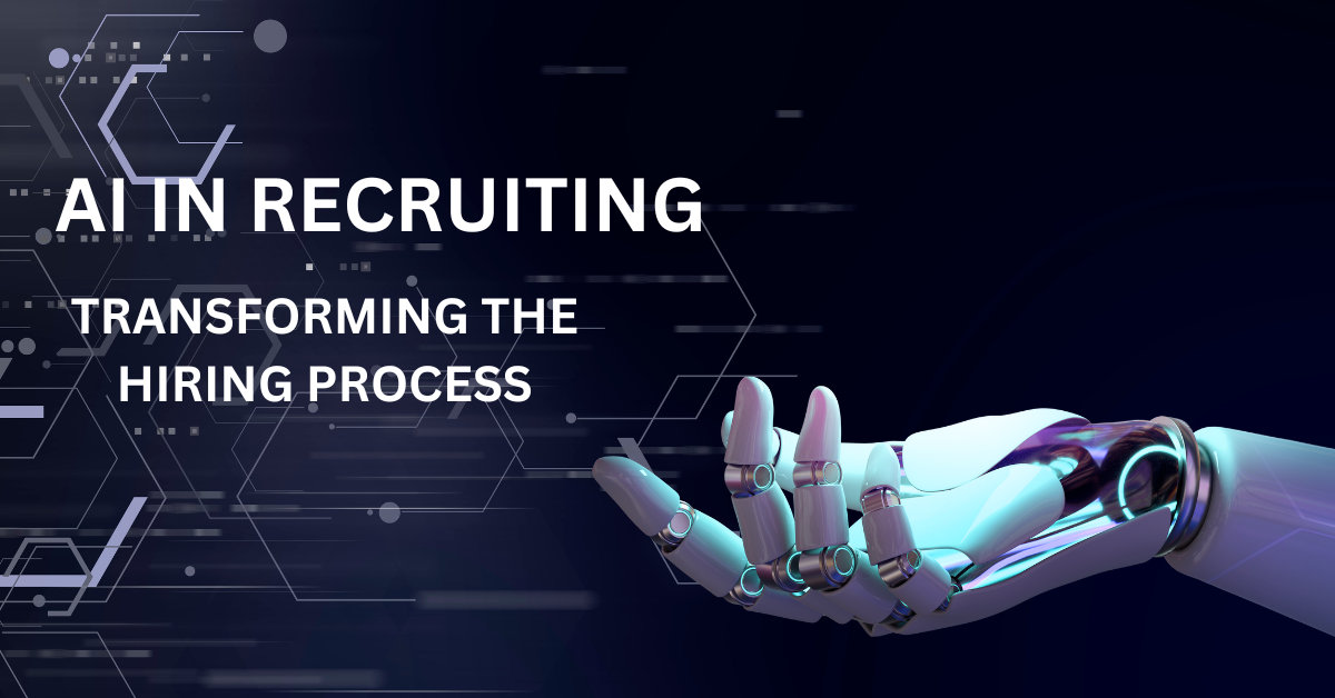 AI in Recruiting: Transforming the Hiring Process